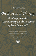 On Love and Charity: Readings from the Commentary on the Sentences of Peter Lombard