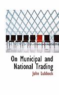 On Municipal and National Trading