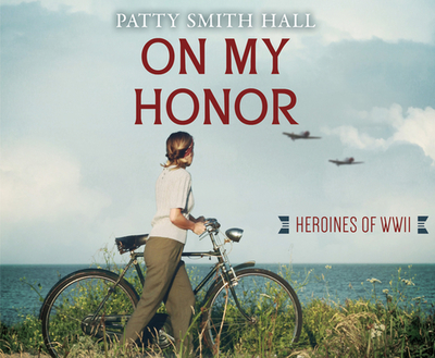 On My Honor: Volume 8 - Hall, Patty Smith, and Soudek, Natasha (Narrator)