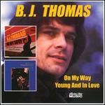 On My Way/Young And In Love - B.J. Thomas