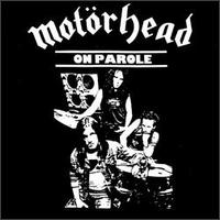 On Parole - Motrhead