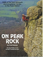 On Peak Rock: The Best Rock Climbs of the Peak District