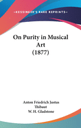 On Purity in Musical Art (1877)