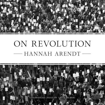 On Revolution - Arendt, Hannah, and Schell, Jonathan (Introduction by)
