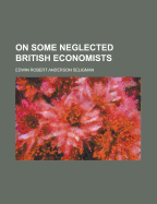 On Some Neglected British Economists