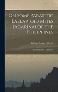 On Some Parasitic Laelaptoid Mites (Acarina) of the Philippines; Fieldiana Zoology v.42, no.8