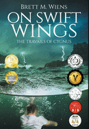On Swift Wings: The Travails of Cygnus