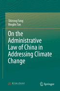 On the Administrative Law of China in Addressing Climate Change