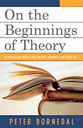 On the Beginnings of Theory: Deconstructing Broken Logic in Grice, Habermas, and Stuart Mill