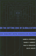 On the Cutting Edge of Globalization: An Inquiry Into American Elites