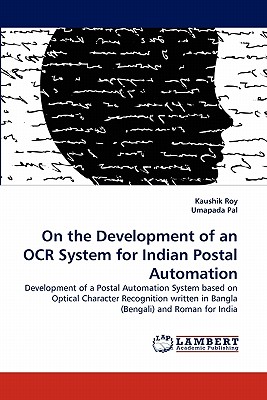 On the Development of an OCR System for Indian Postal Automation - Roy, Kaushik, and Pal, Umapada