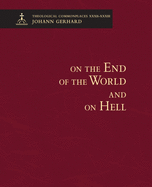 On the End of the World and On Hell: Theological Commonplaces