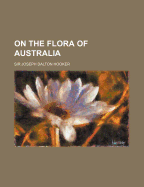 On the Flora of Australia