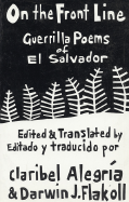 On the Front Line: Guerilla Poems of El Salvador