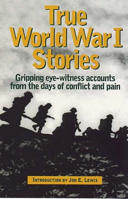 On the Front Line: True World War I Stories - Lewis, Jon E. (Editor)