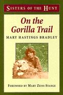 On the Gorilla Trail