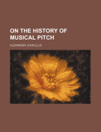 On the History of Musical Pitch