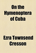 On the Hymenoptera of Cuba