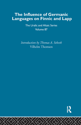On the Influence of Germanic Language on Finnic and Lapp - Thomsen, Vilhelm