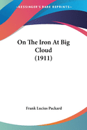 On The Iron At Big Cloud (1911)