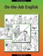 On the Job English Student Book - CBS Publications, and Newman, Christy M