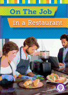 On the Job in a Restaurant