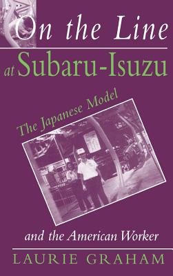 On the Line at Subaru-Isuzu: Their Systematics, Biology, and Evolution - Graham, Laurie