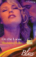 On the Loose - Hollis, Shannon