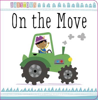 On the Move (Baby Town) - Make Believe Ideas