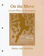 On the Move: Lesson Plans to Accompany Children Moving