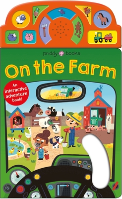 On the Move: On the Farm: An Interactive Sound Book! - Priddy, Roger