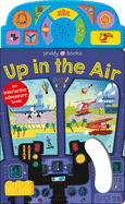 On the Move: Up in the Air: An Interactive Sound Book!
