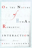 On the Nature of Human Romantic Interaction