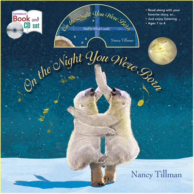 On the Night You Were Born - Tillman, Nancy, and Cassidy, Orlagh (Read by)