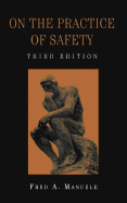 On the Practice of Safety