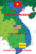 On The President's Vietnam Mission: An Ian Black Novel