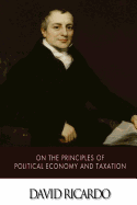 On The Principles of Political Economy and Taxation