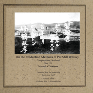On the Production Methods of Pot Still Whisky: Campbeltown, Scotland, May 1920