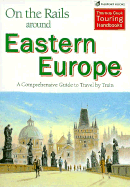 On the Rails Around Eastern Europe