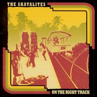 On the Right Track - The Skatalites