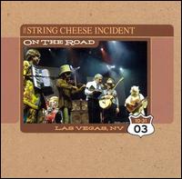 On the Road: 10-31-03 Las Vegas, NV - String Cheese Incident