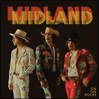 On the Rocks - Midland