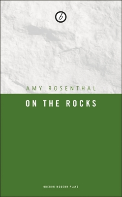 On the Rocks - Rosenthal, Amy