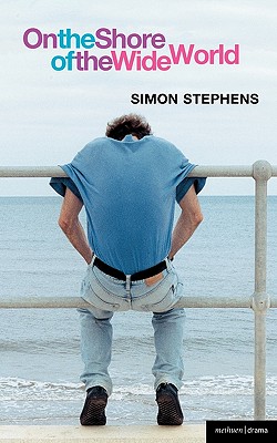 On the Shore of the Wide World - Stephens, Simon