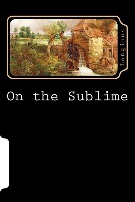 On the Sublime - Longinus