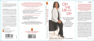 On the Up and Up: A Survival Guide for Women Living with Men on the Down Low