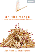 On the Verge: A Journey Into the Apostolic Future of the Church