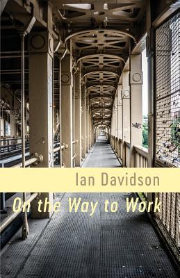 On the Way to Work - Davidson, Ian