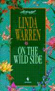 On the Wild Side - Warren, Linda