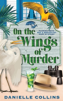 On the Wings of Murder - Collins, Danielle